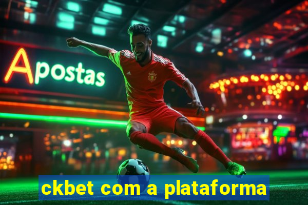 ckbet com a plataforma